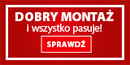 „DOBRY MONTAŻ” i wszystko pasuje 